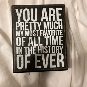 Box sign with cute saying